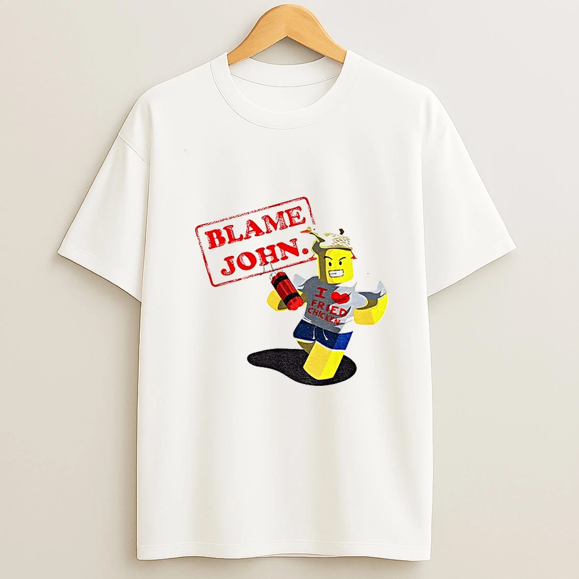 John Doe Shedletsky Blame John I Love Fried Chicken Meme Tshirt Hoodie