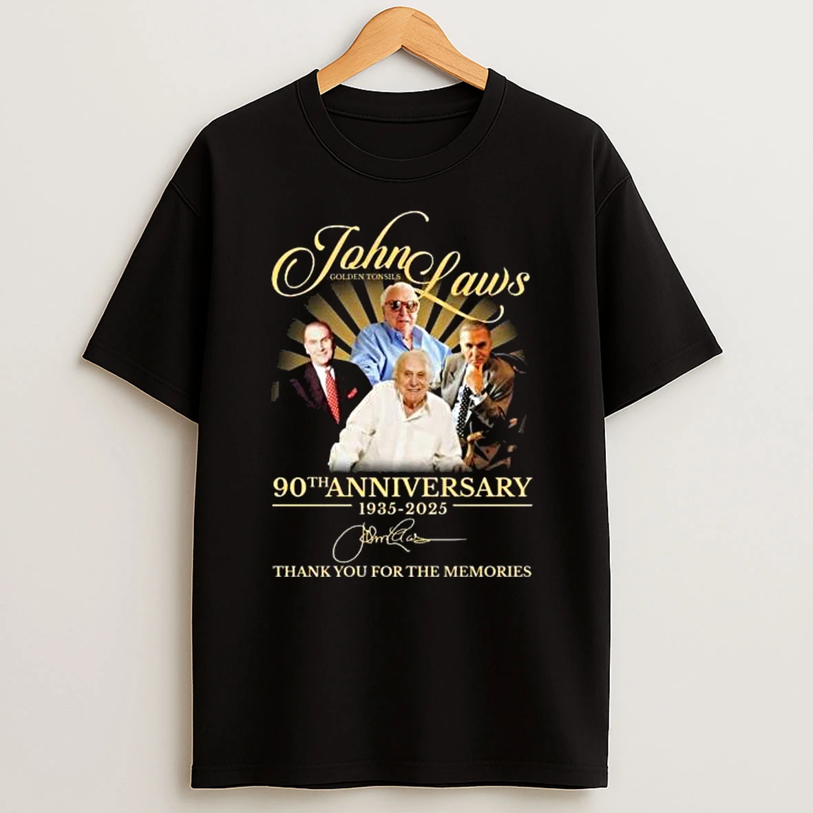 John Laws Golden Tonsils 90th Anniversary 1935 2025 Signature Thank You For The Memories Tshirt Hoodie