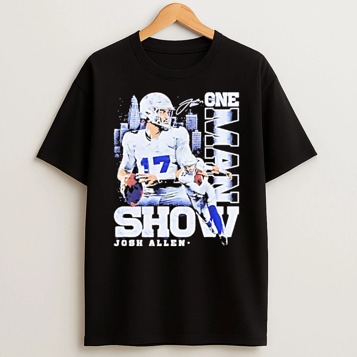 Josh Allen Buffalo Bills One Man Show Tshirt Hoodie