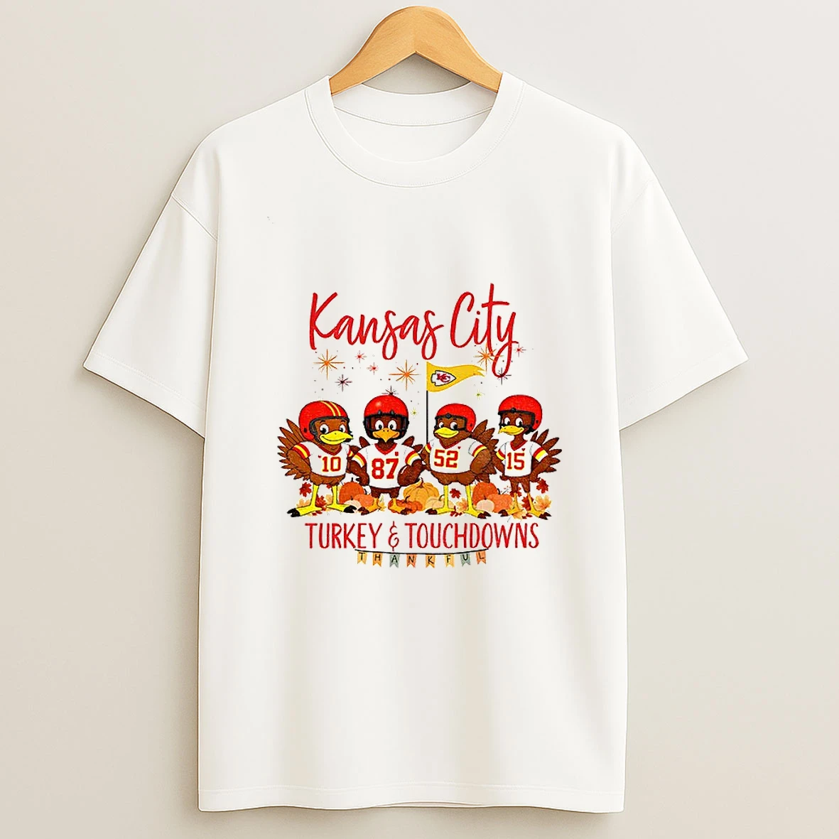 Kansas City Chiefs Football American Football Turkey And Touchdowns Thankful Thanksgiving Tshirt Hoodie