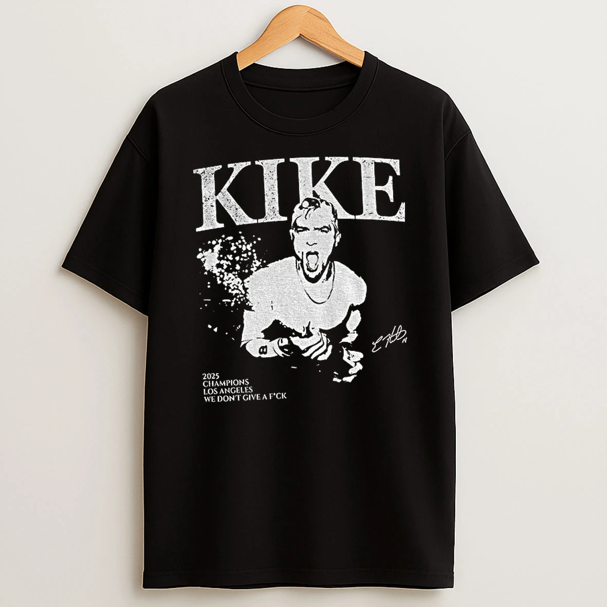 Kike Funny Meme Los Angeles Baseball Signature We Dont Give A Fuck Vintage Tshirt Hoodie