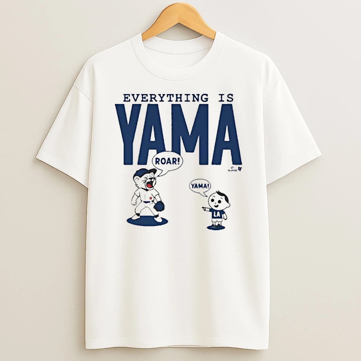 La Baseball Everything Is Yoshinobu Yamamoto Tshirt Hoodie