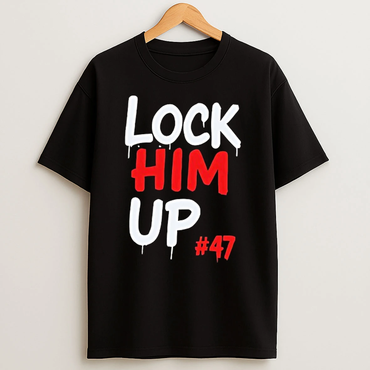 Lock Him Up 47 Tshirt Hoodie