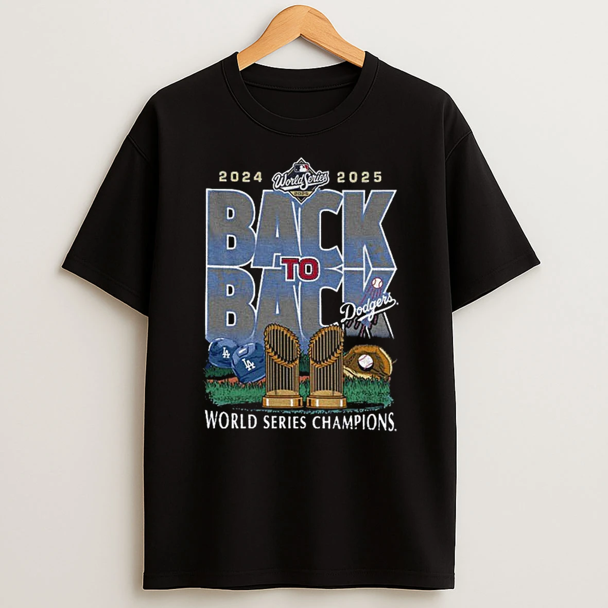 Los Angeles Dodgers 2024 2025 Back To Back World Series Champs Tshirt Hoodie