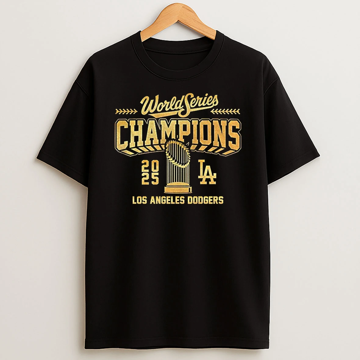 Los Angeles Dodgers 2025 Trophy World Series Champions Los Angeles Fan Gift Tshirt Hoodie