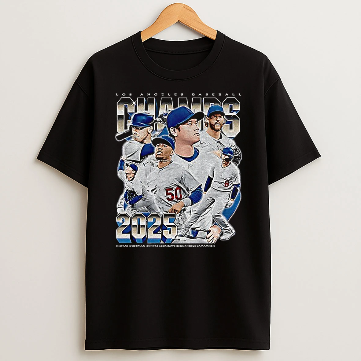 Los Angeles Dodgers All Team Mlb Baseball Are The 2025 World Champions Series Tshirt Hoodie