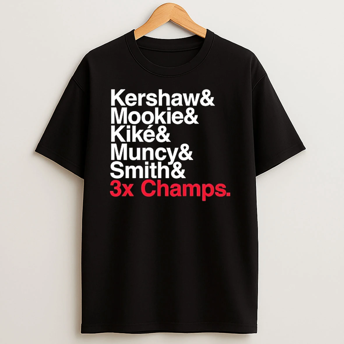 Los Angeles Dodgers Ampersand 3 Time Champs Kershaw And Mookie And Kike And Muncy And Smith Tshirt Hoodie