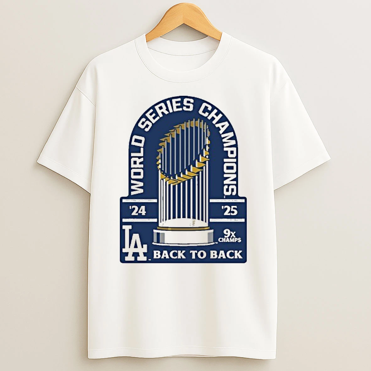 Los Angeles Dodgers Back To Back World Series Champions 9x Champs Tshirt Hoodie
