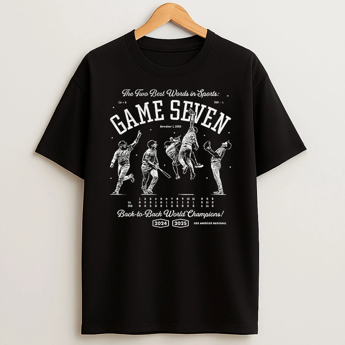 Los Angeles Dodgers The Two Best Words In Sports Game Seven Back To Back World Champions 2025 Tshirt Hoodie