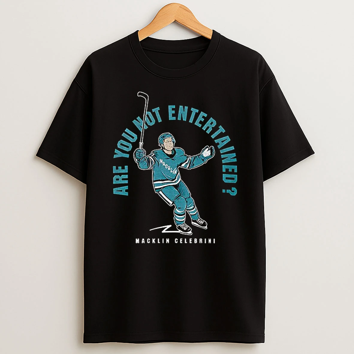 Macklin Celebrini Are You Not Entertained Tshirt Hoodie