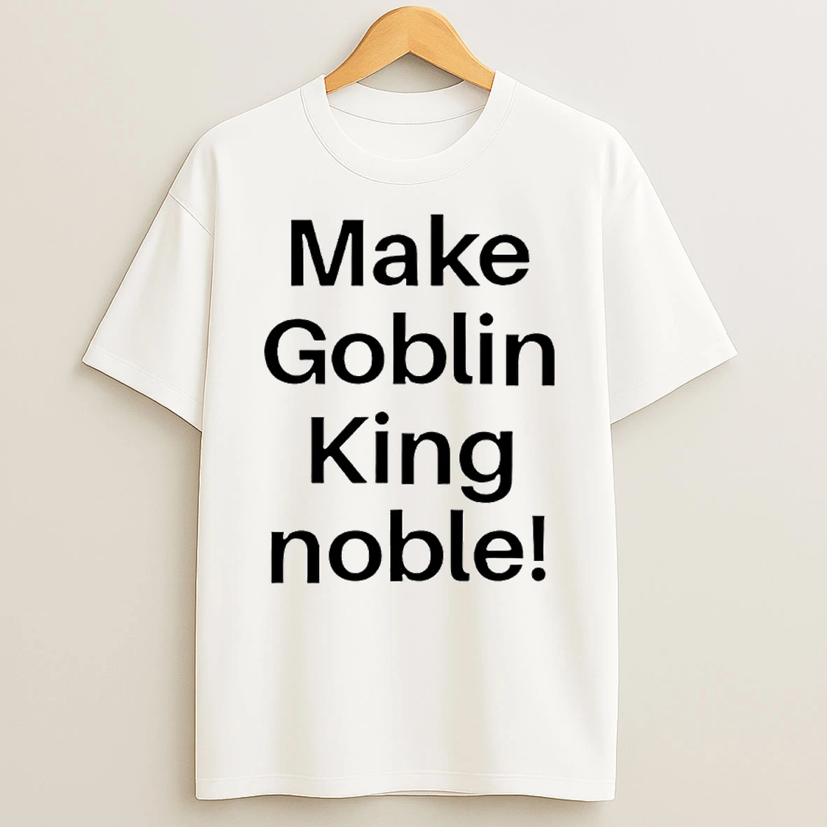 Make Goblin King Noble Circle Tshirt Hoodie