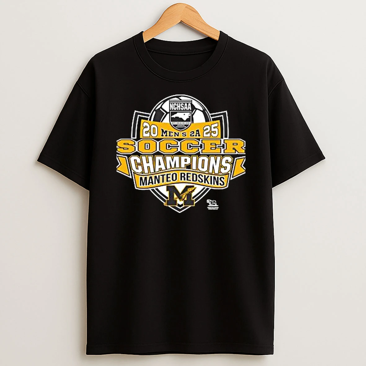 Manteo Redskins Nchsaa Mens 2a 2025 Soccer Division Champions Tshirt Hoodie
