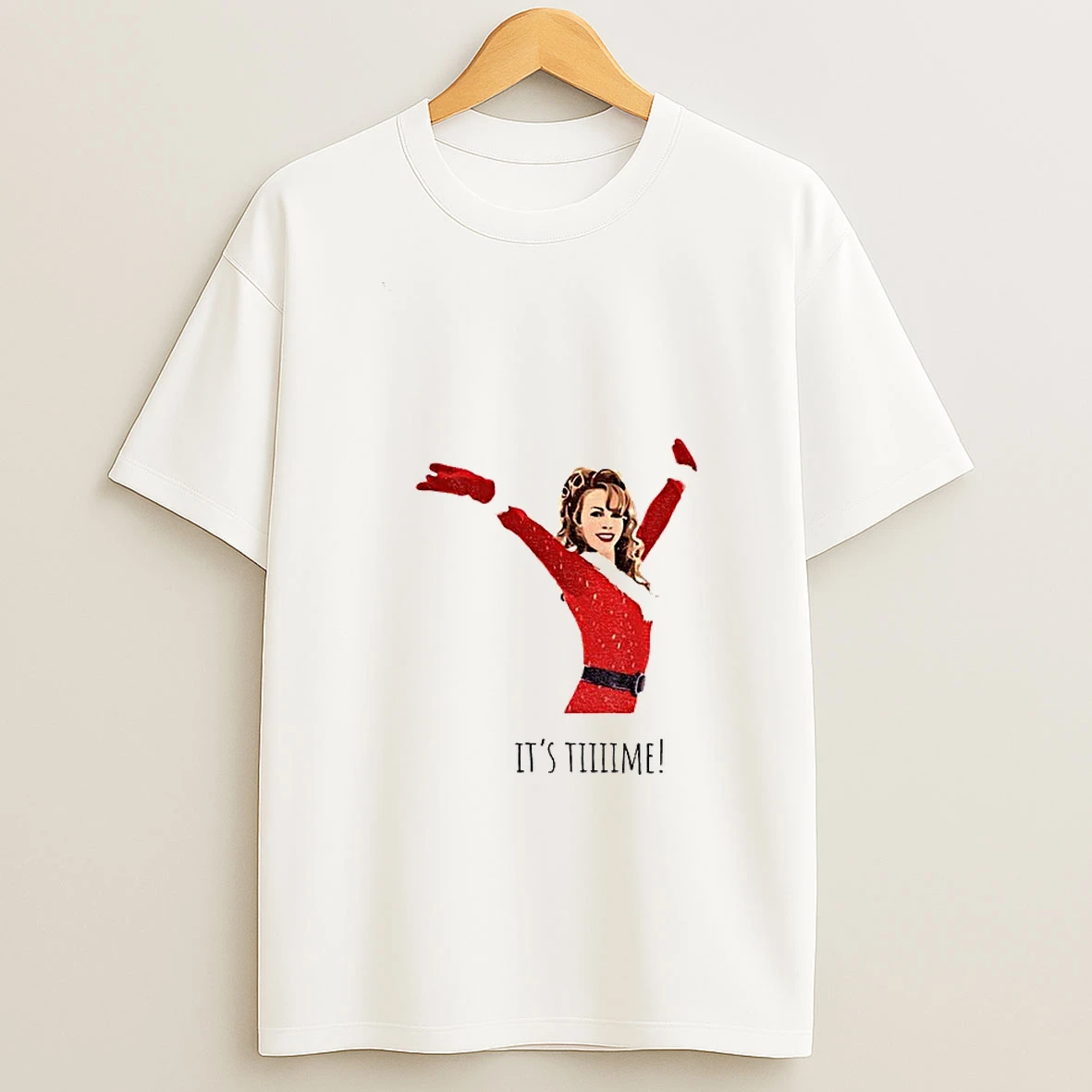 Mariah Carey Its Tiiiime All I Want For Christmas Is You Tshirt Hoodie