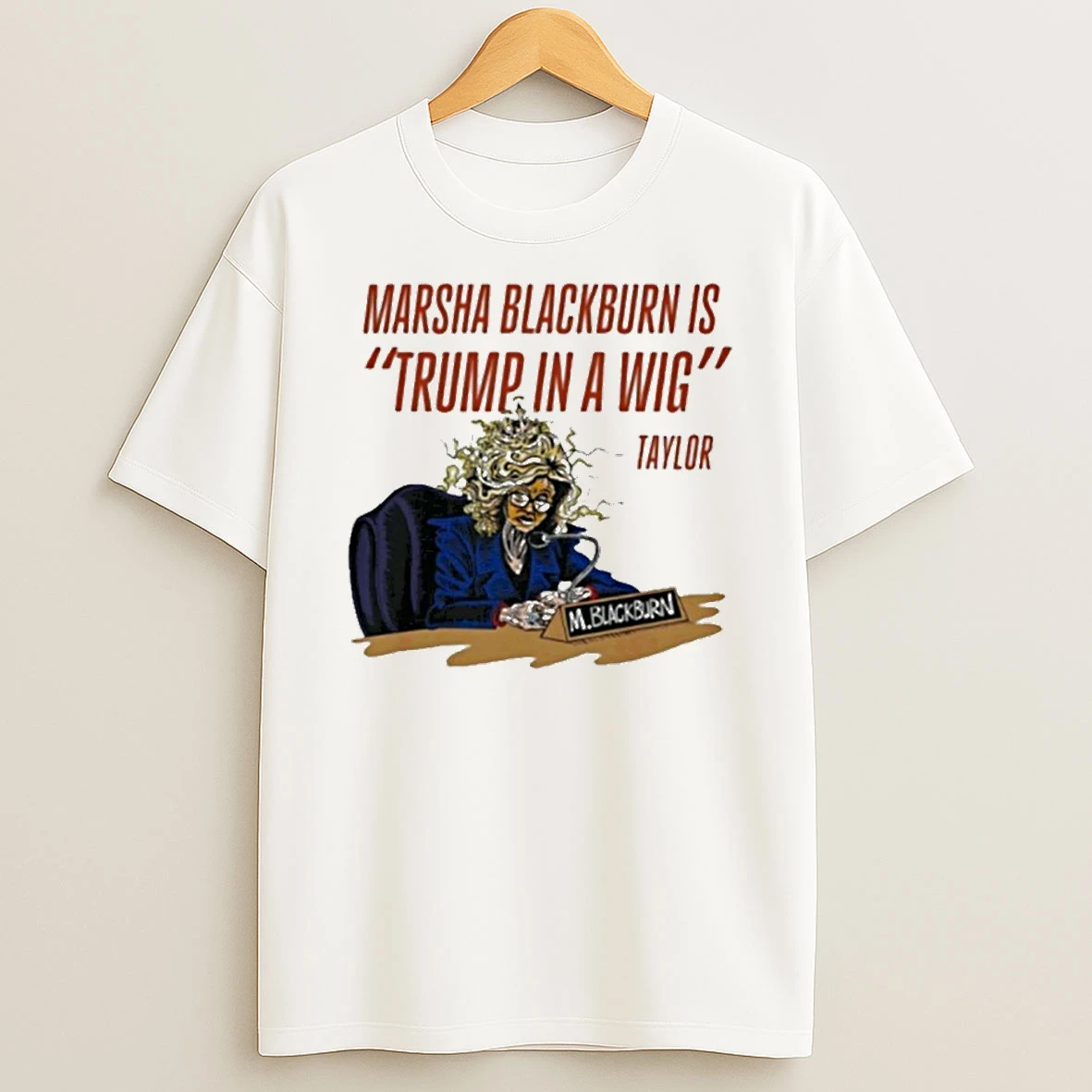 Marsha Blackburn Is Trump In A Wig Green For Governor Taylor Tshirt Hoodie