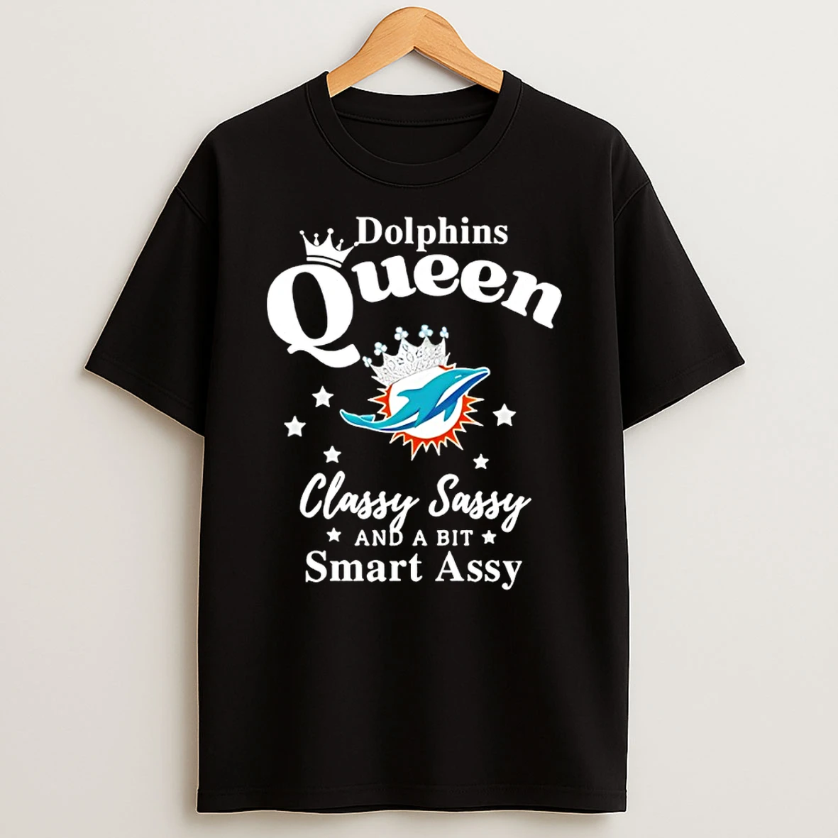 Miami Dolphins Queen Classy Sassy And A Bit Smart Assy Nfl Tshirt Hoodie