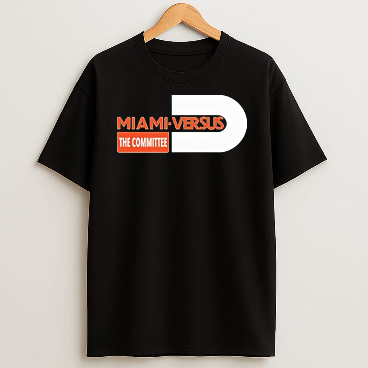 Miami Hurricanes Miami Vs The Committee Tshirt Hoodie