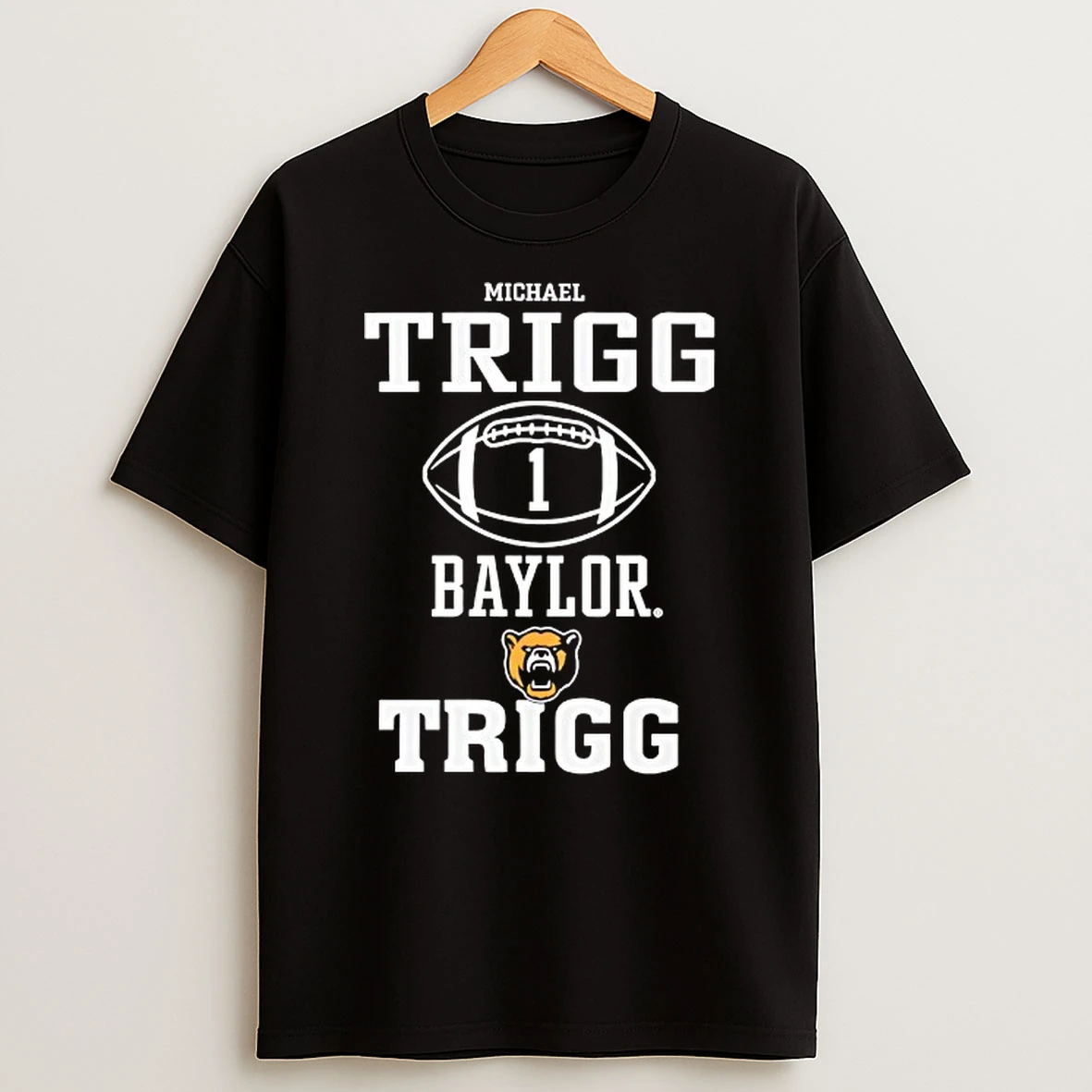 Michael Trigg Baylor Bears Trigg Tshirt Hoodie