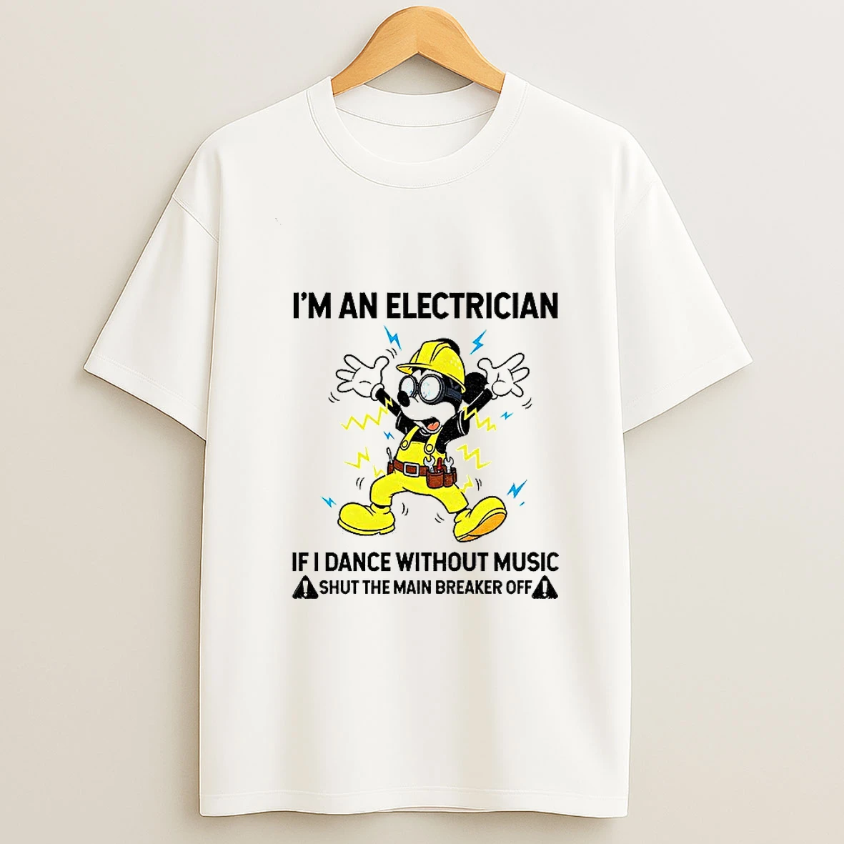 Mickey Im An Electrician If I Dance Without Music Shut The Main Breaker Off Tshirt Hoodie
