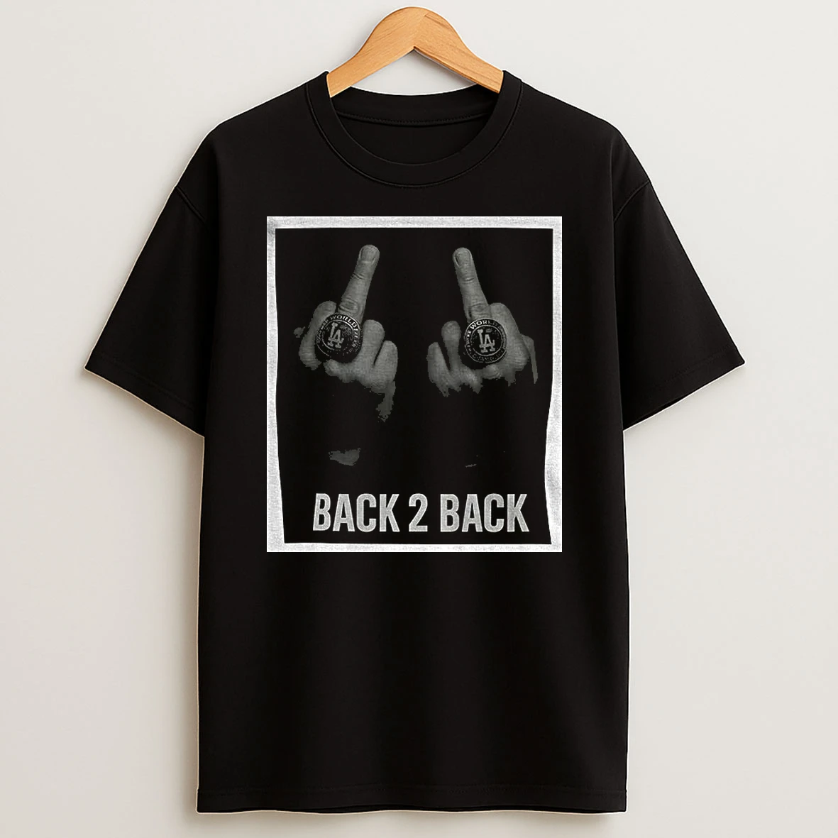 Middle Finger Rings Champs Back 2 Back Los Angeles Dodgers 2025 World Series Champions Tshirt Hoodie