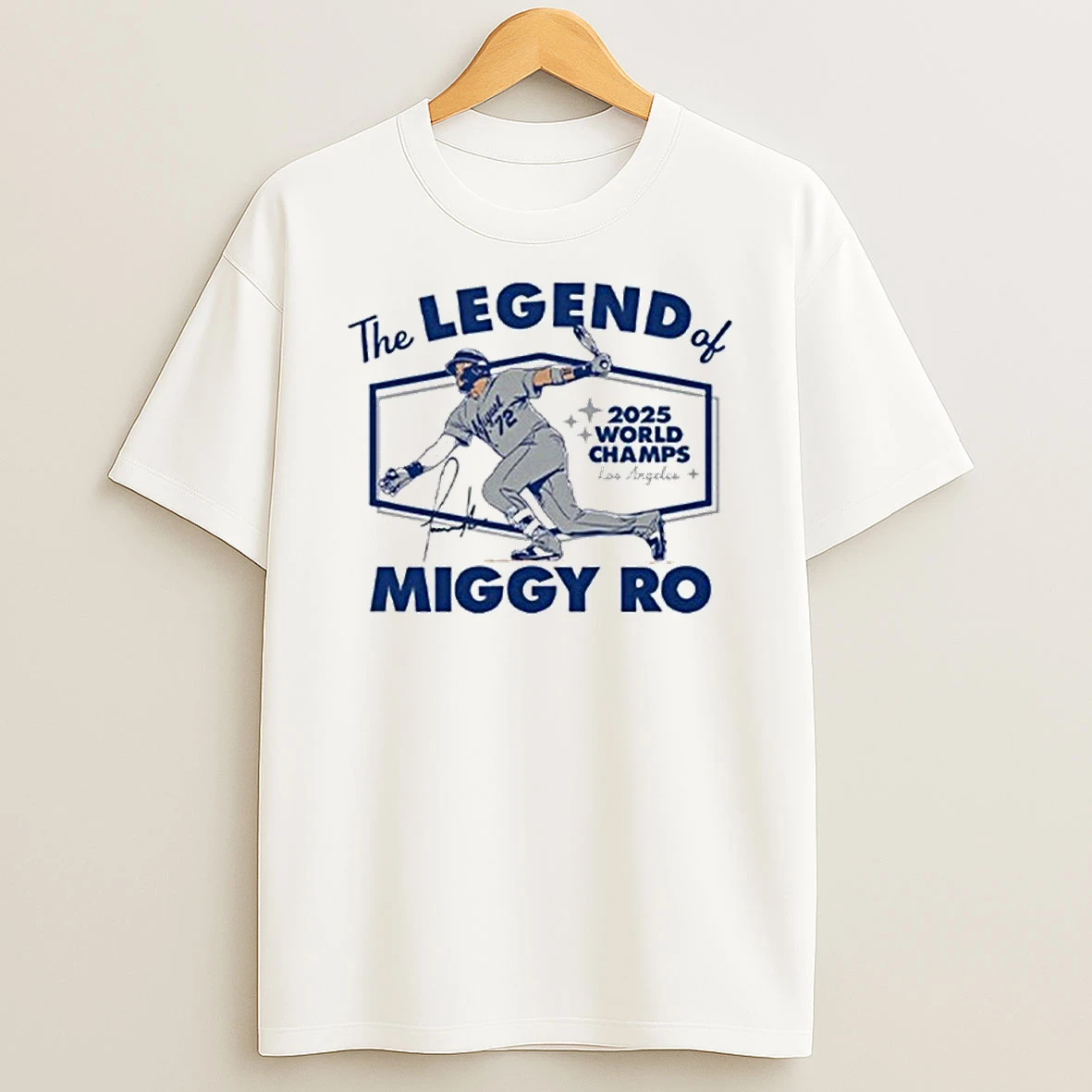 Miguel Rojas The Legend Of Miggy Ro Dodgers 2025 World Champs Tshirt Hoodie