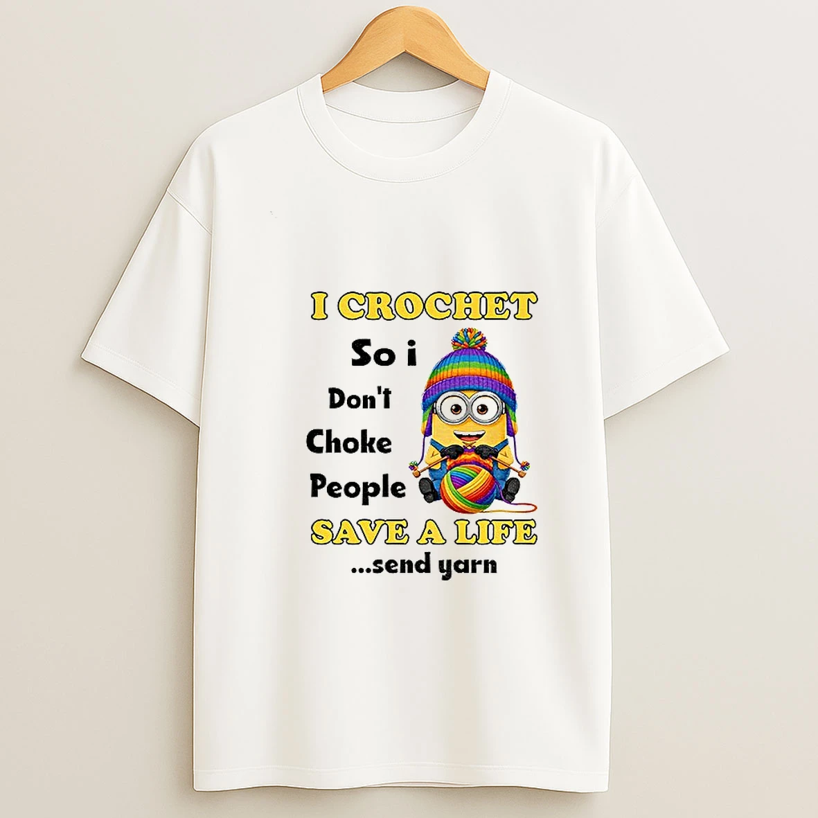 Minion I Crochet So I Dont Choke People Save A Life Send Yarn Lgbt Tshirt Hoodie