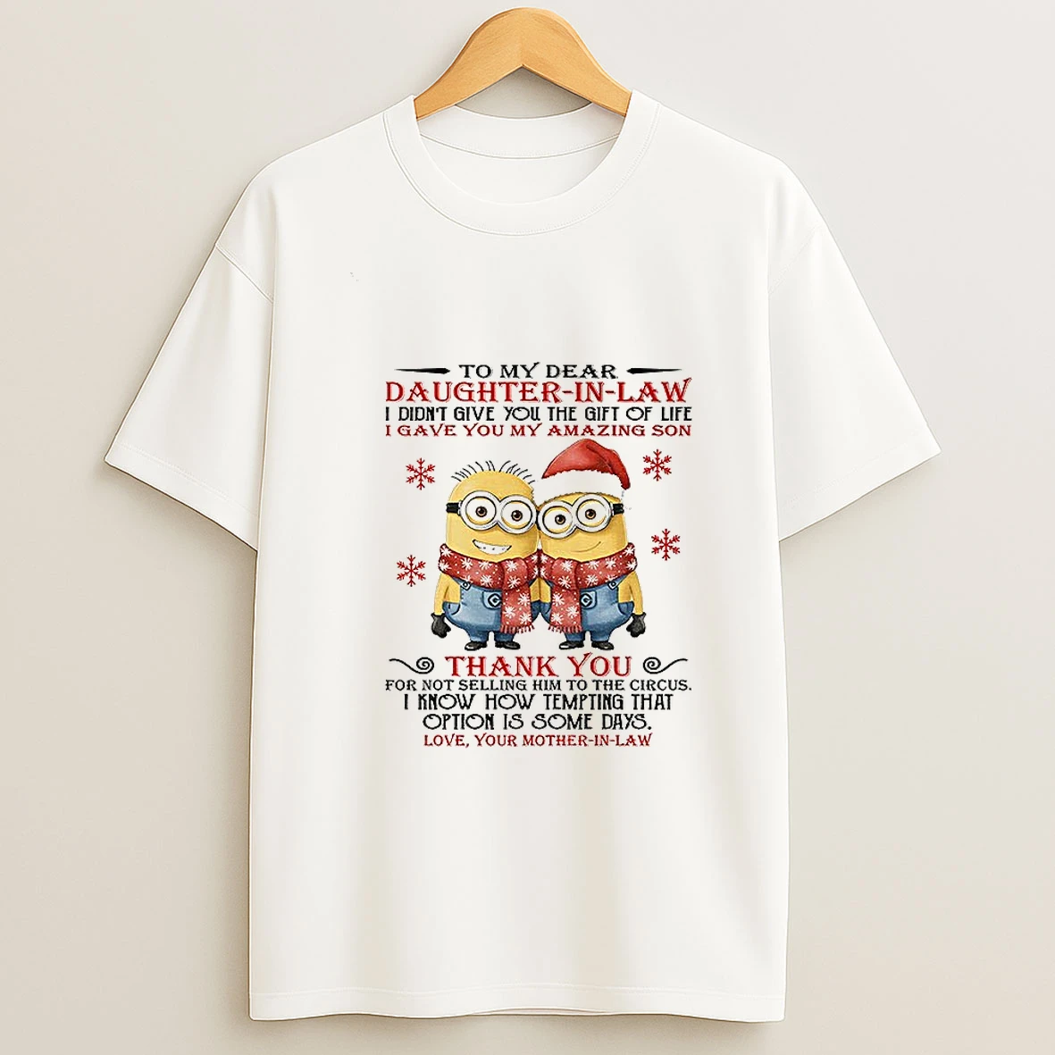 Minion To My Dear Daughter In Law I Didnt Give You The Gift Of Life I Gave You My Amazing Son Merry Christmas Tshirt Hoodie