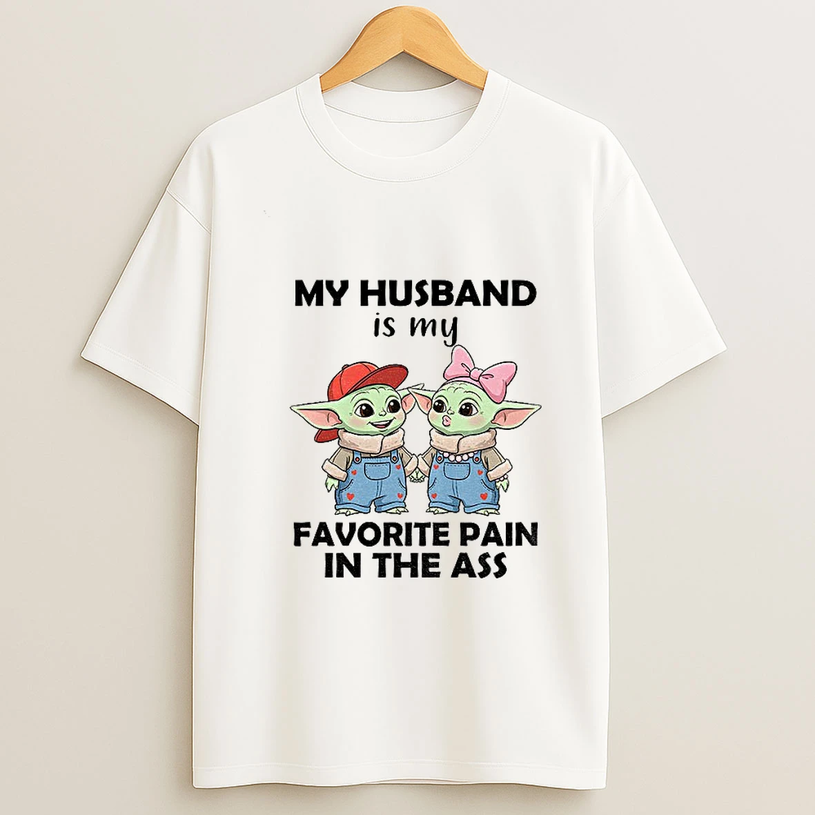 My Husband Is My Favorite Pain In The Ass Tshirt Hoodie