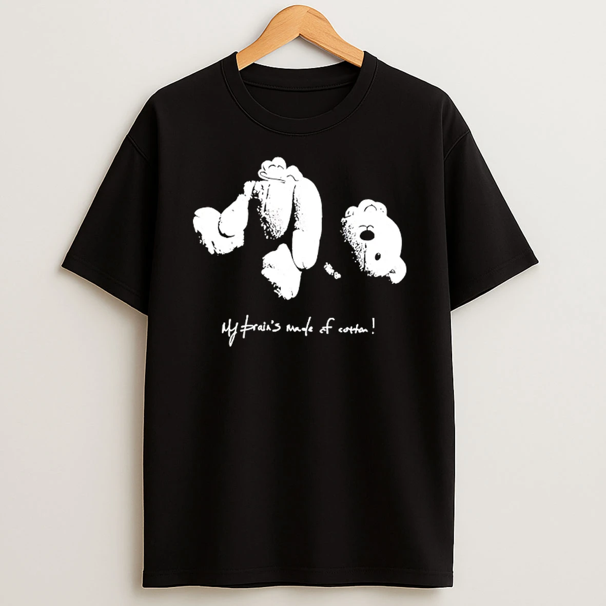 My Prains Made Of Cotton Tshirt Hoodie