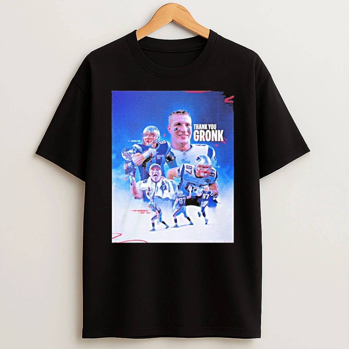 Ne Patriots Rob Gronkowski Gronk Thank You Gronk Tshirt Hoodie