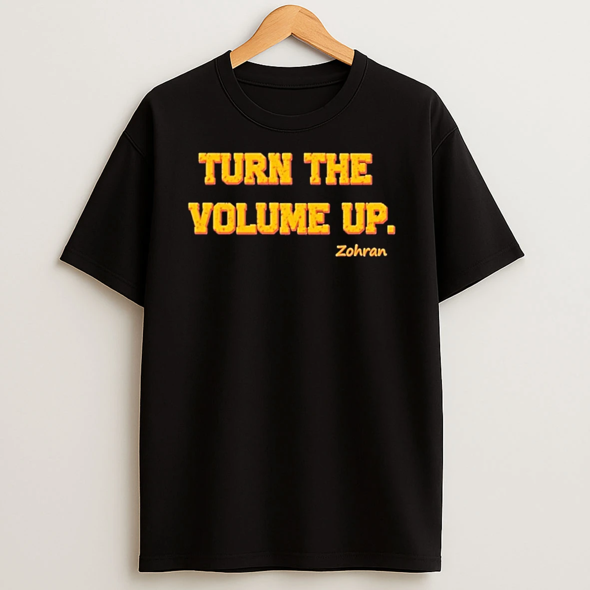 Nyc Zohran Mamdani Turn The Volume Up Tshirt Hoodie