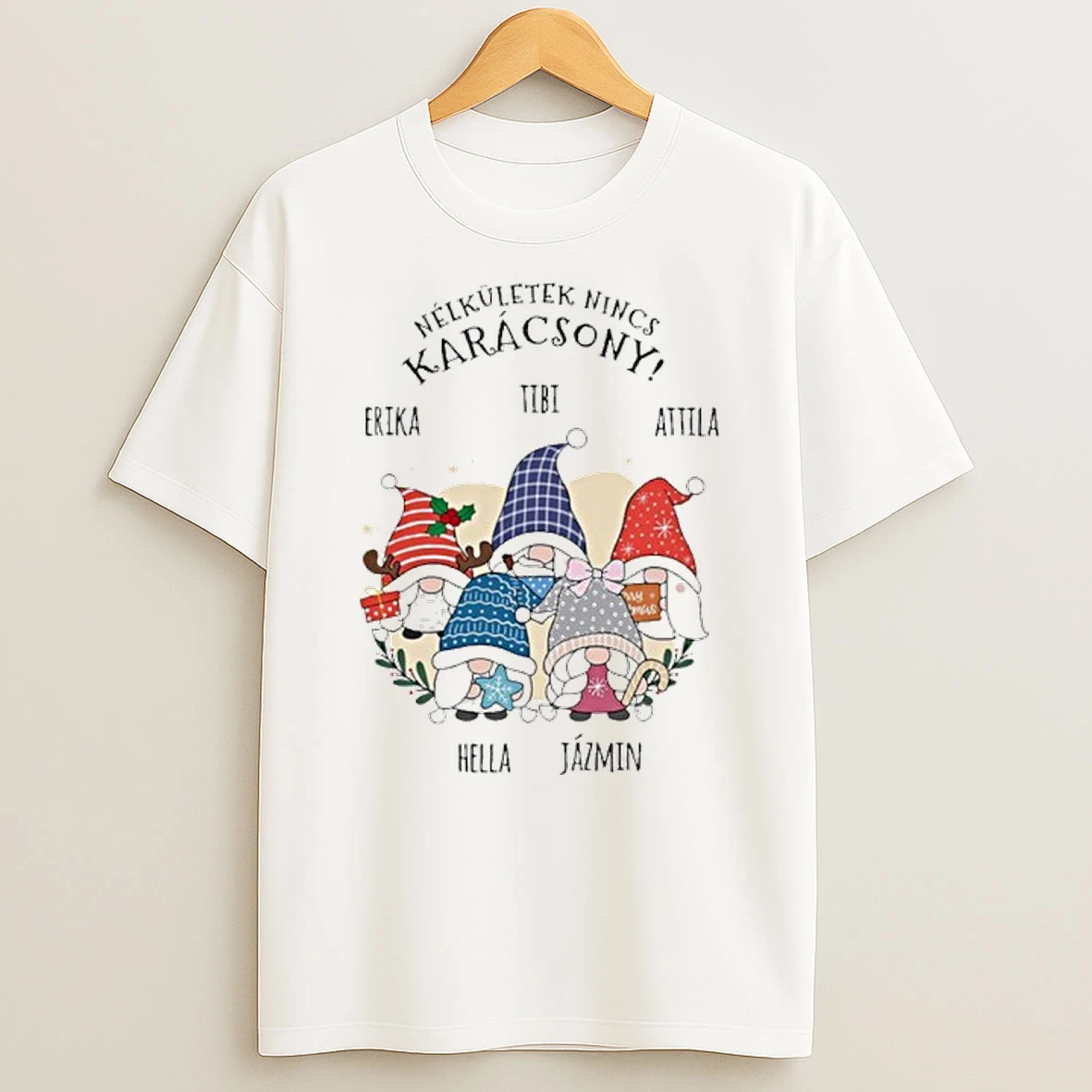 Nelkuletek Nincs Karacsony Erika Tibi Attila Hella Jazmin Tshirt Hoodie