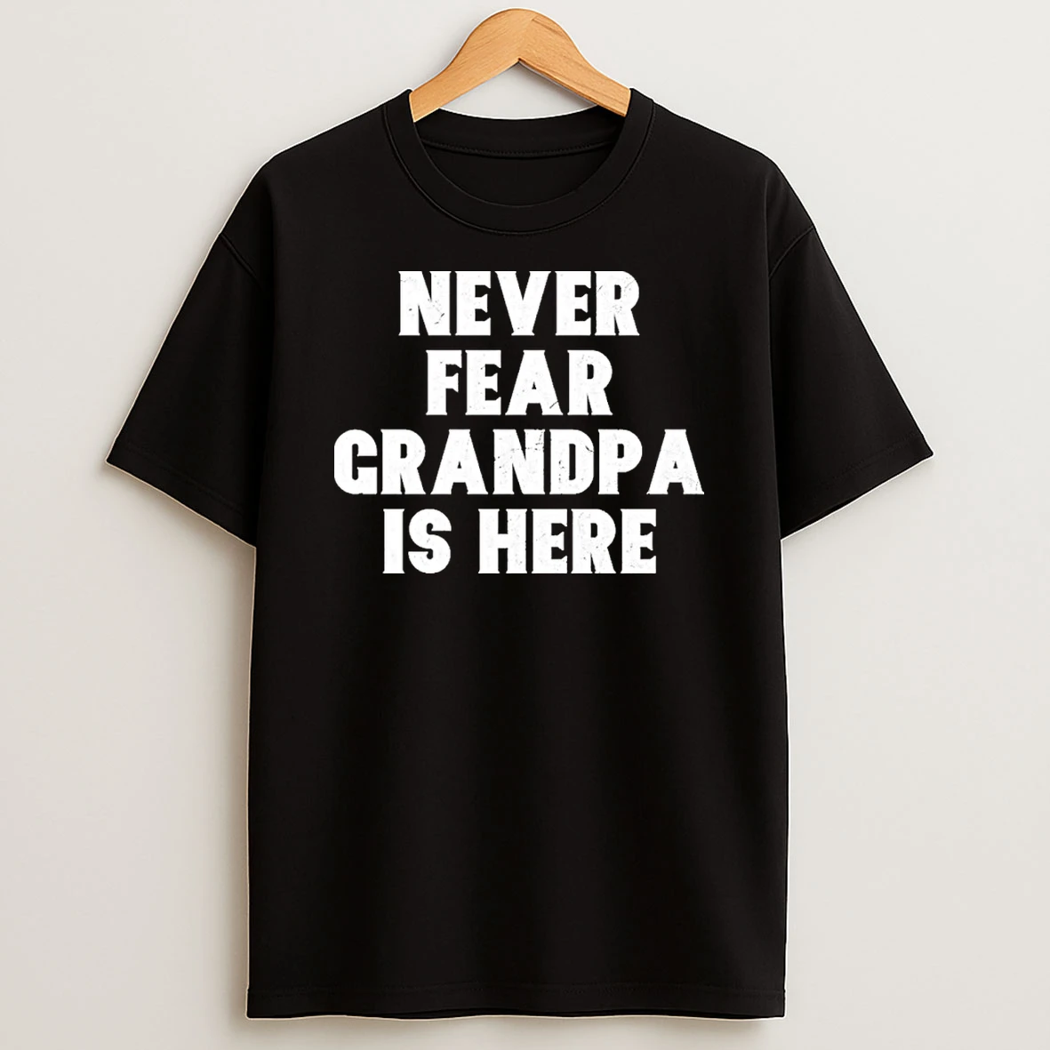 Never Fear Grandpa Is Here Tshirt Hoodie