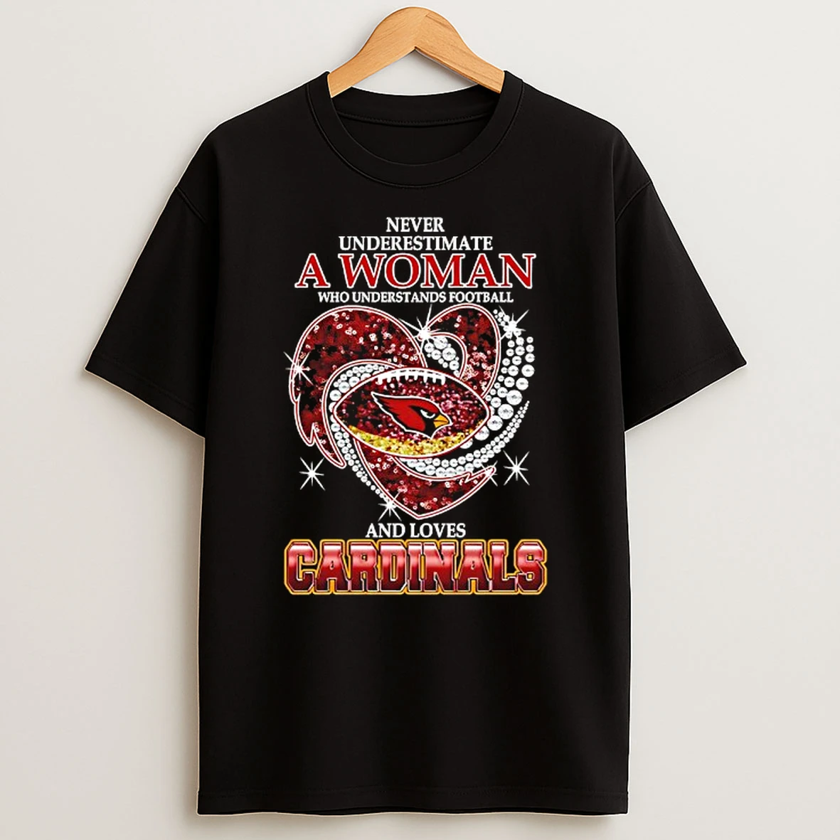 Never Underestimate A Woman Who Understands Football And Loves Arizona Cardinals Football Heart Tshirt Hoodie