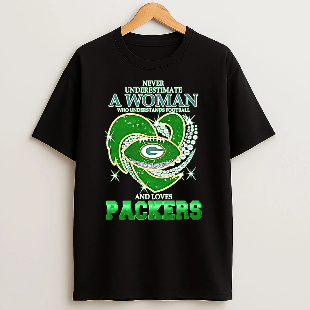 Never Underestimate A Woman Who Understands Football And Loves Green Bay Packers Football Heart Tshirt Hoodie