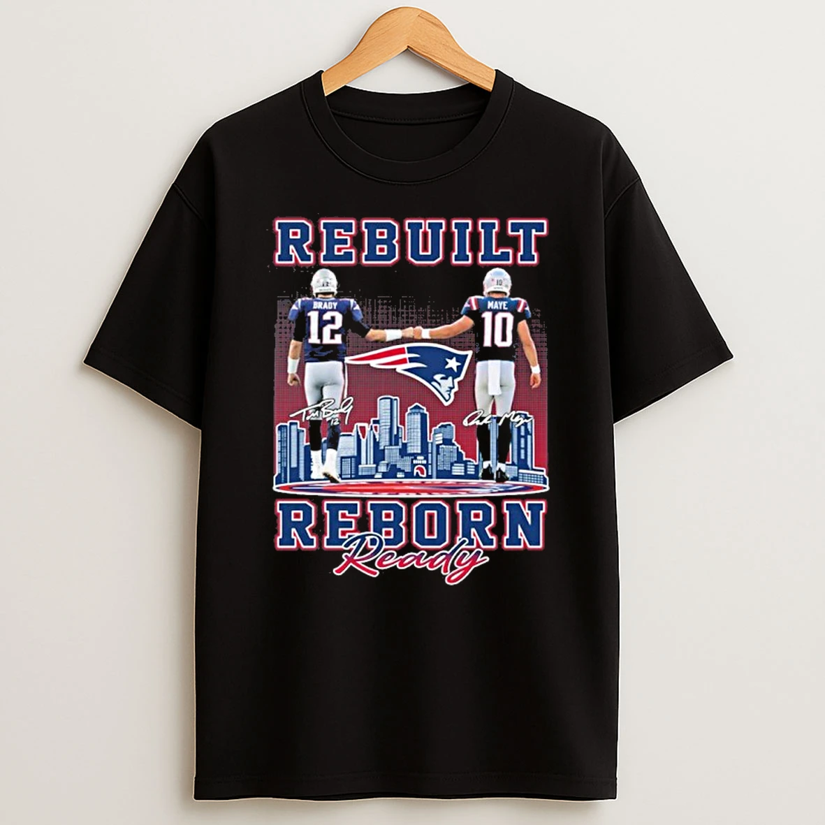 New England Patriots Rebuilt Reborn Ready Tshirt Hoodie