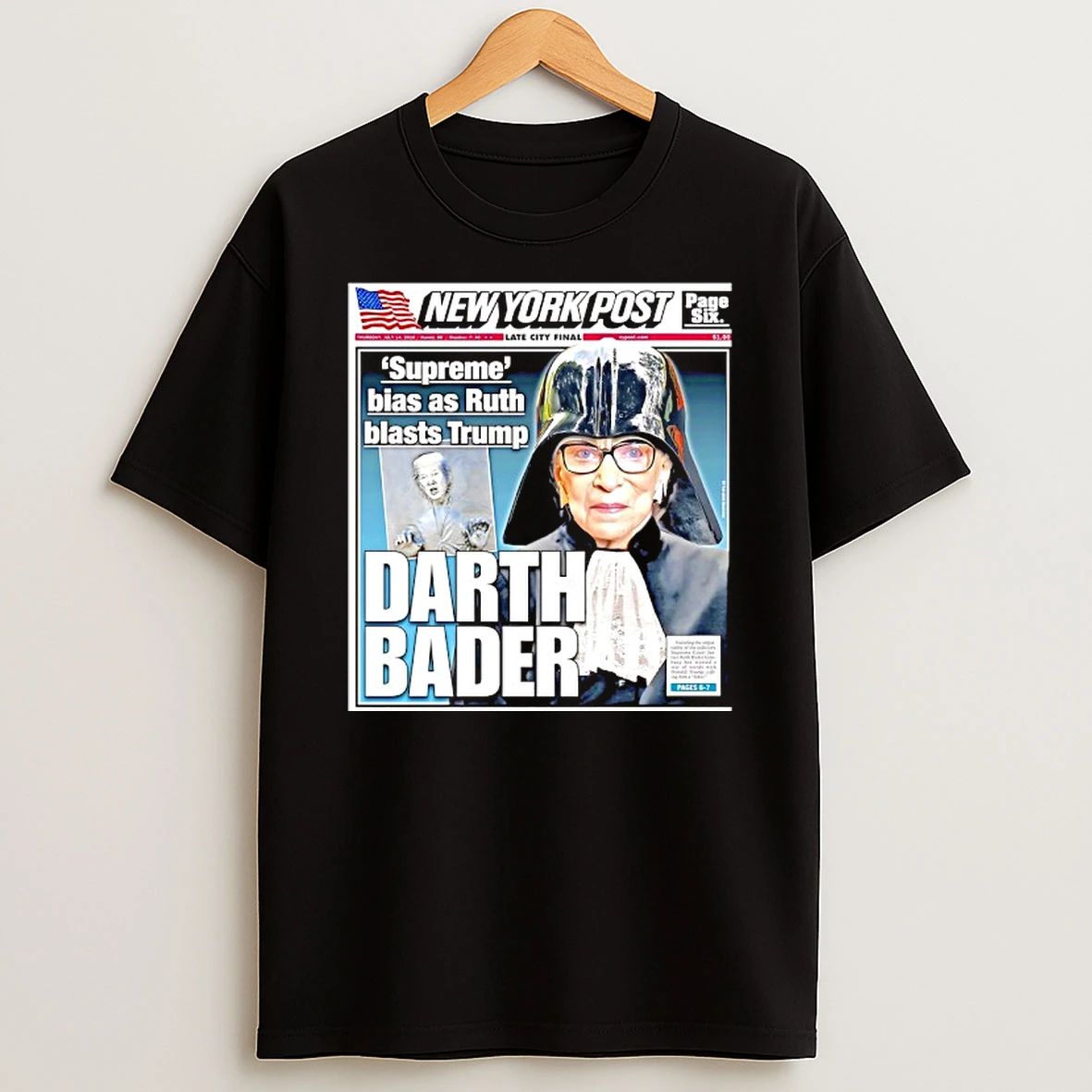 New York Post Darth Bader Suprem Bias As Ruth Blasts Trump Tshirt Hoodie