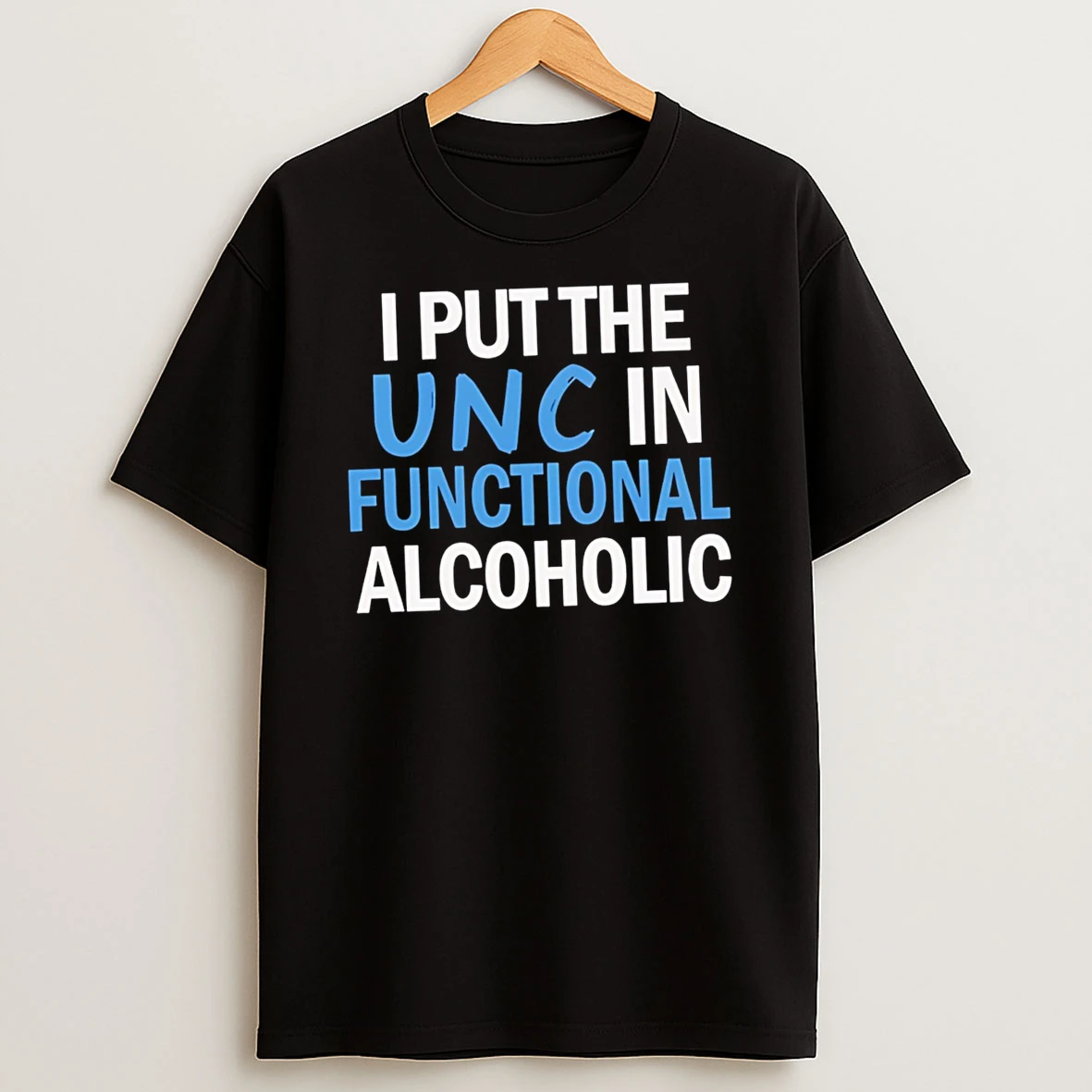 Nice I Put The Unc In Functional Alcoholic Tshirt Hoodie