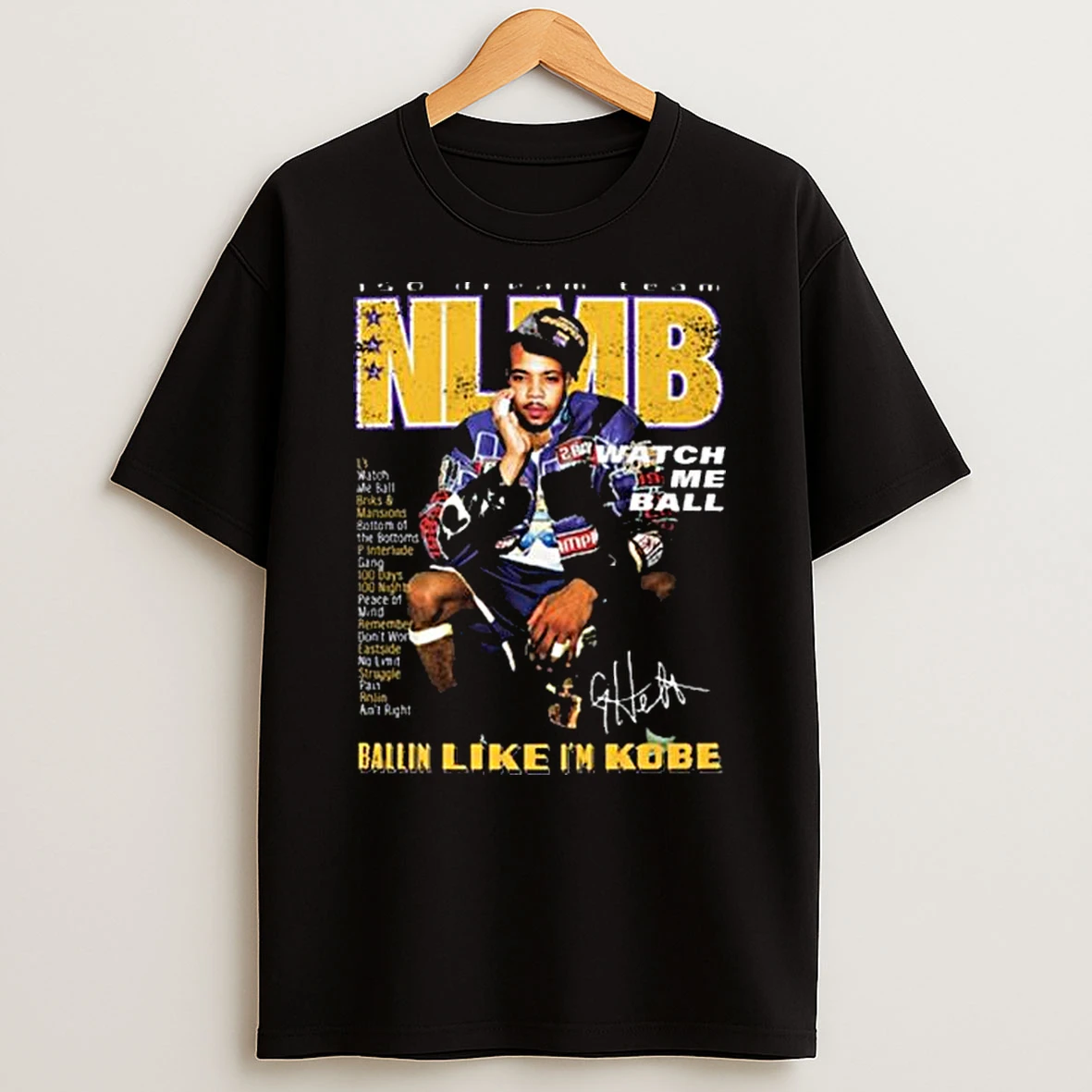 Nlmb Ballin Like Im Kobe Bryant Watch Me Ball Blik Championship Anniversary 150 Dream Team Tshirt Hoodie