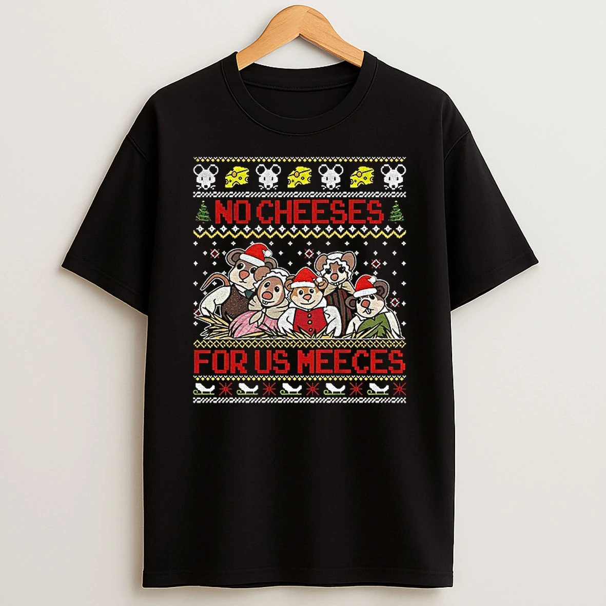No Cheeses For Us Meeces Christmas Funny Mouse Xmas Tshirt Hoodie