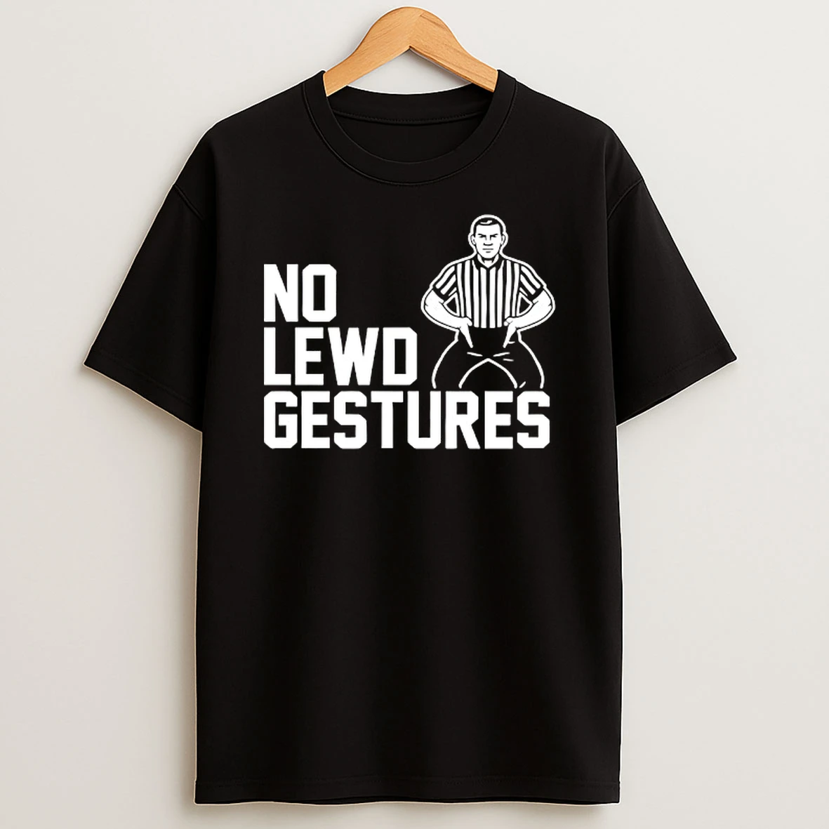 No Lewd Gestures Tshirt Hoodie