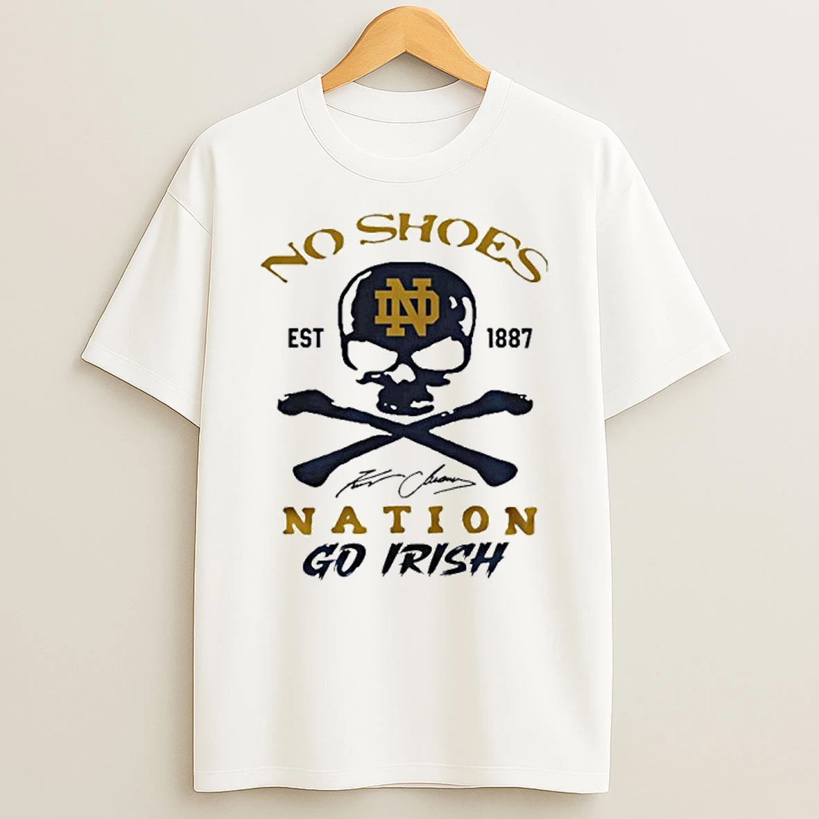No Shoes Notre Dame Fighting Irish Est 1887 Signature Nation Go Irish Tshirt Hoodie