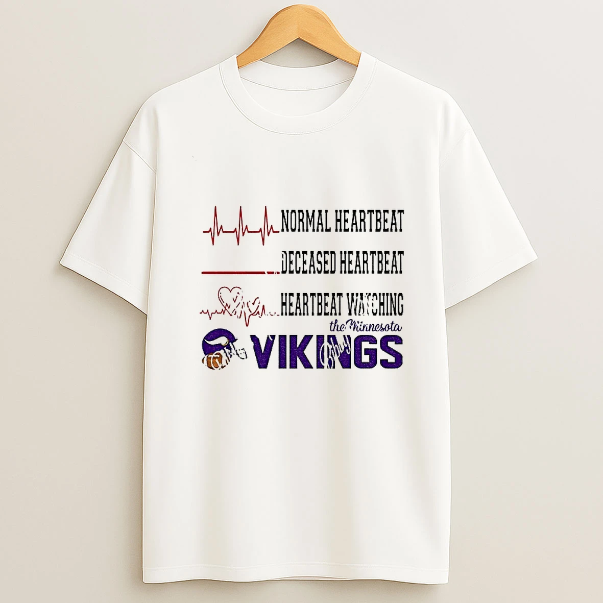 Normal Heartbeat Deceased Heartbeat Heartbeat Watching The Minnesota Vikings Football Nfl 2025 Tshirt Hoodie
