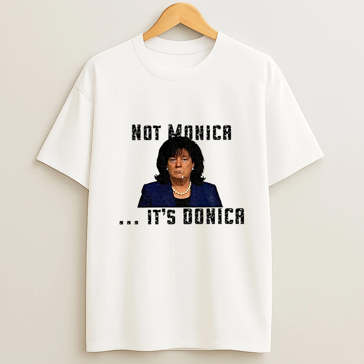 Not Monica Its Donica Bubba Trump Tshirt Hoodie