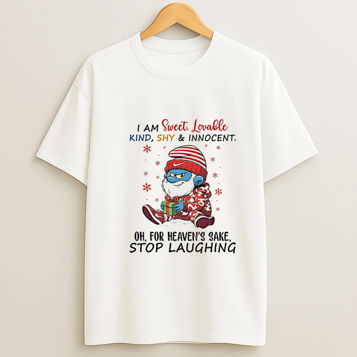 Olu32d71 Smurf Santa Claus I Am Sweet Lovable Kind Shy And Innocent Oh For Heavens Sake Stop Laughing Christmas Tshirt Hoodie