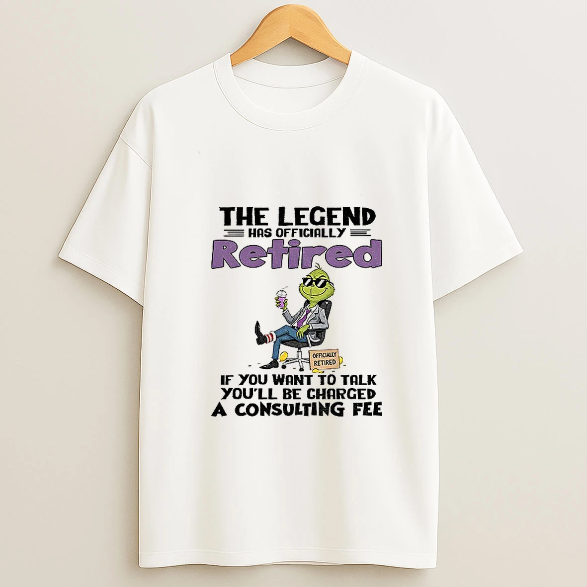 Officially Retired Grinch The Legend Has Officially Retired Officially Retired If You Want To Talk Funny Tshirt Hoodie