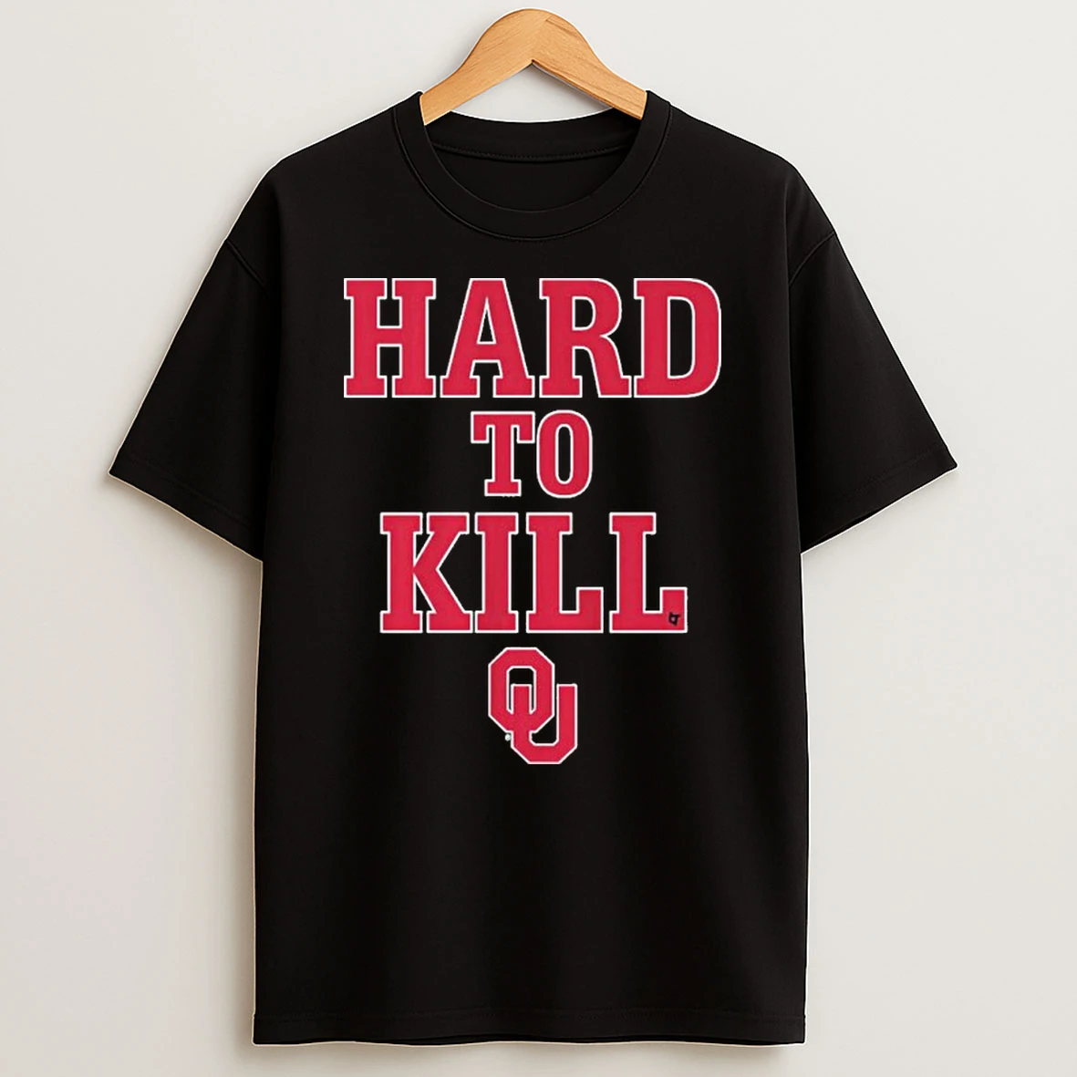 Oklahoma Football Hard To Kill Tshirt Hoodie