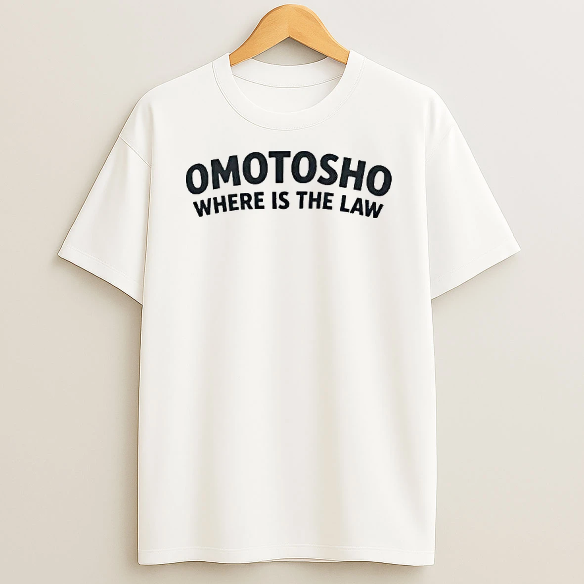 Omotosho Where Is The Law Tshirt Hoodie