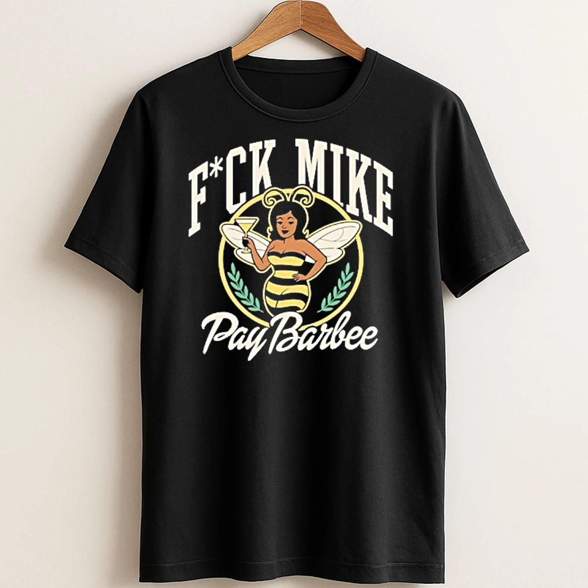 Original Fuck Mike Pay Barbee T Shirt Sweater