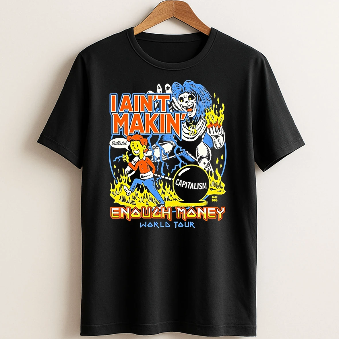 Original I Aint Makin Enough Money World Tour T Shirt Sweater