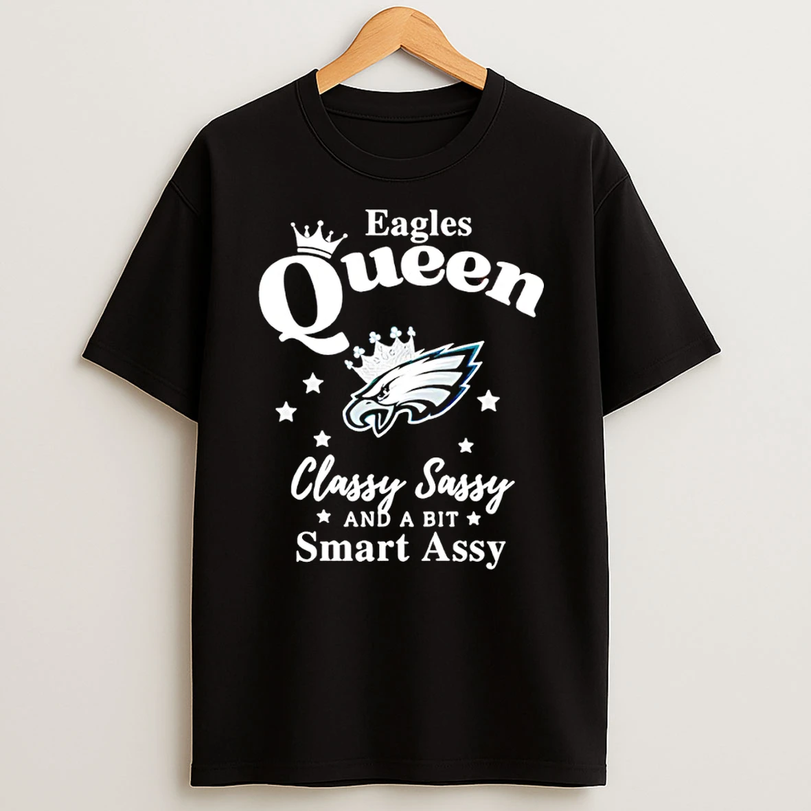 Philadelphia Eagles Queen Classy Sassy And A Bit Smart Assy Nfl Tshirt Hoodie